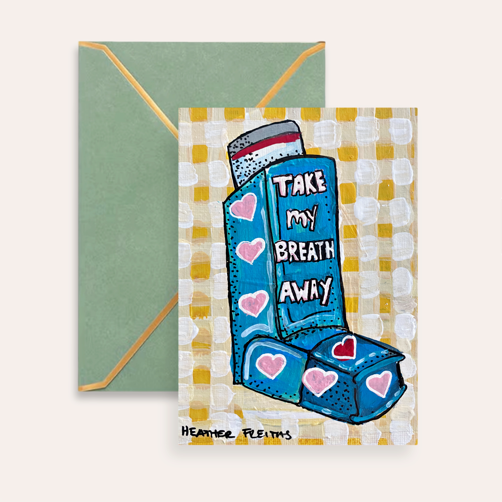 Take My Breath Away Inhaler Fine Art Greeting Card