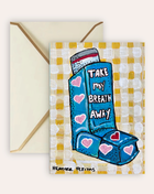 Take My Breath Away Inhaler Fine Art Greeting Card