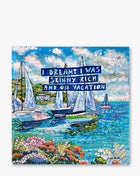 Skinny, Rich & On Vacation ( Original Painting )