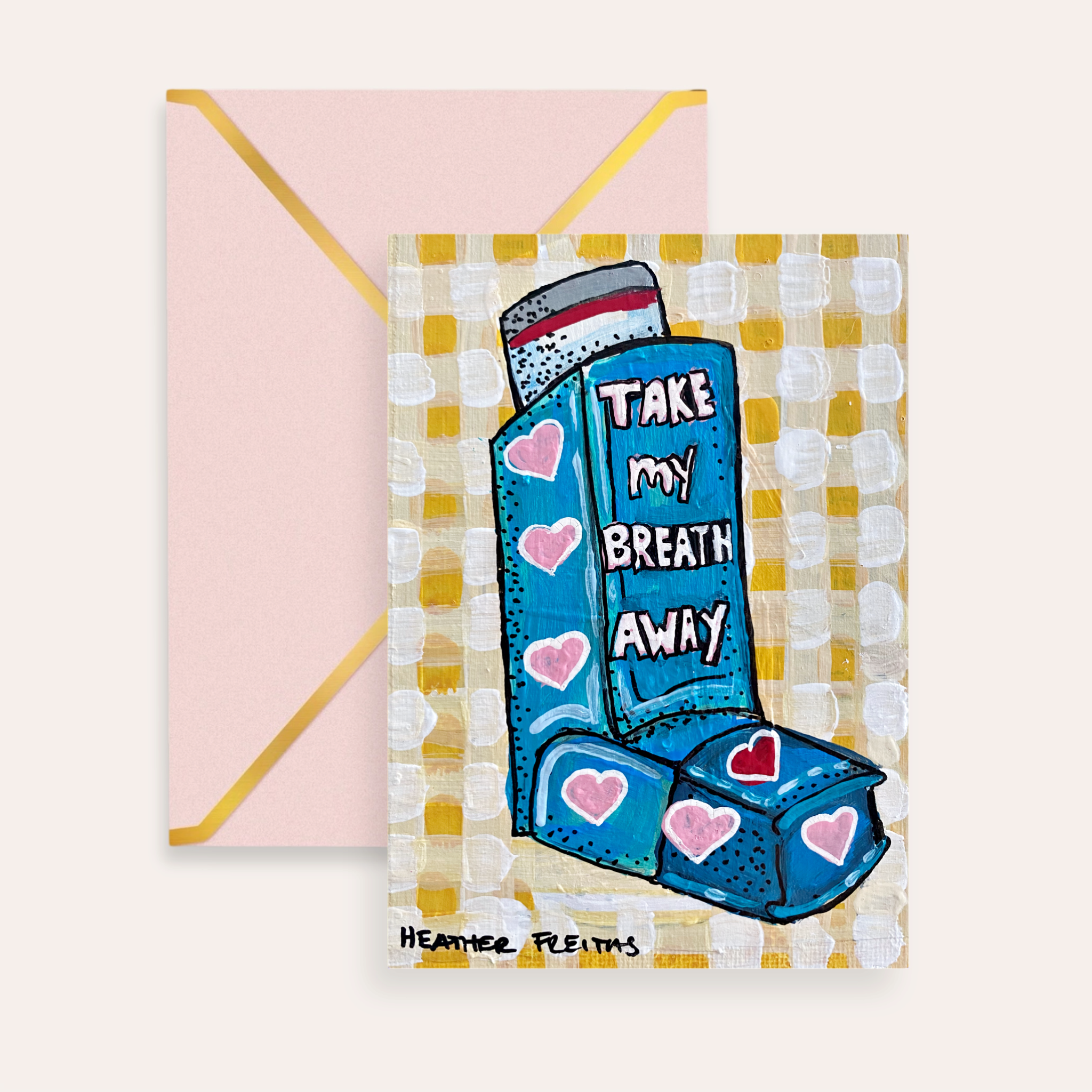 Take My Breath Away Inhaler Fine Art Greeting Card