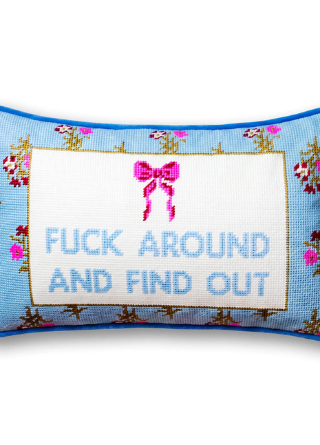 Fuck Around Needlepoint Pillow
