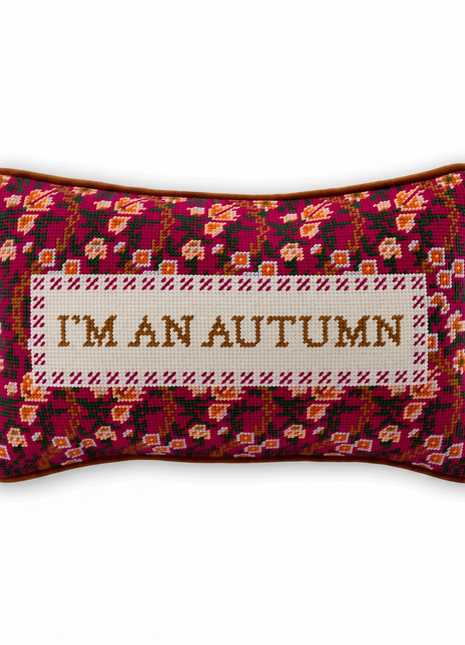 I'm An Autumn Needlepoint Pillow