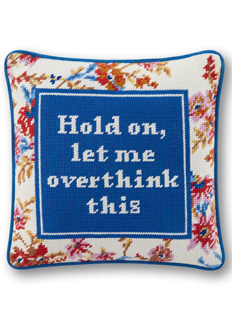 Overthink Needlepoint Pillow