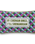 Shenanigans Needlepoint Pillow