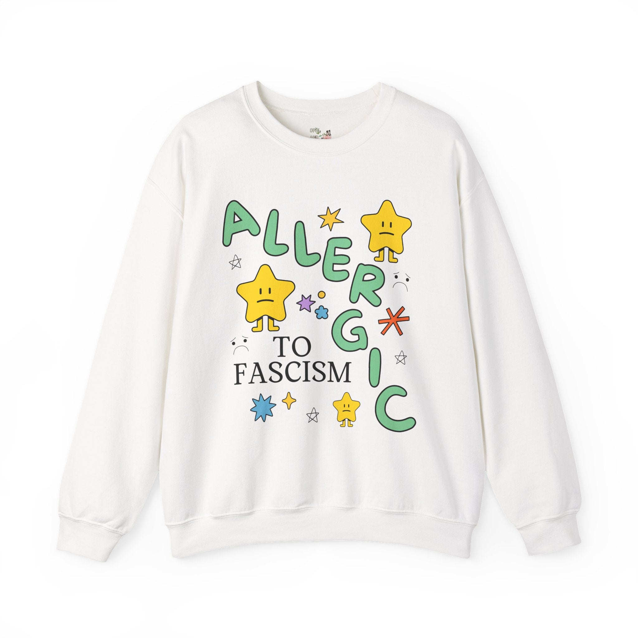 Allergic to Fascism White Sweatshirt Opal and June