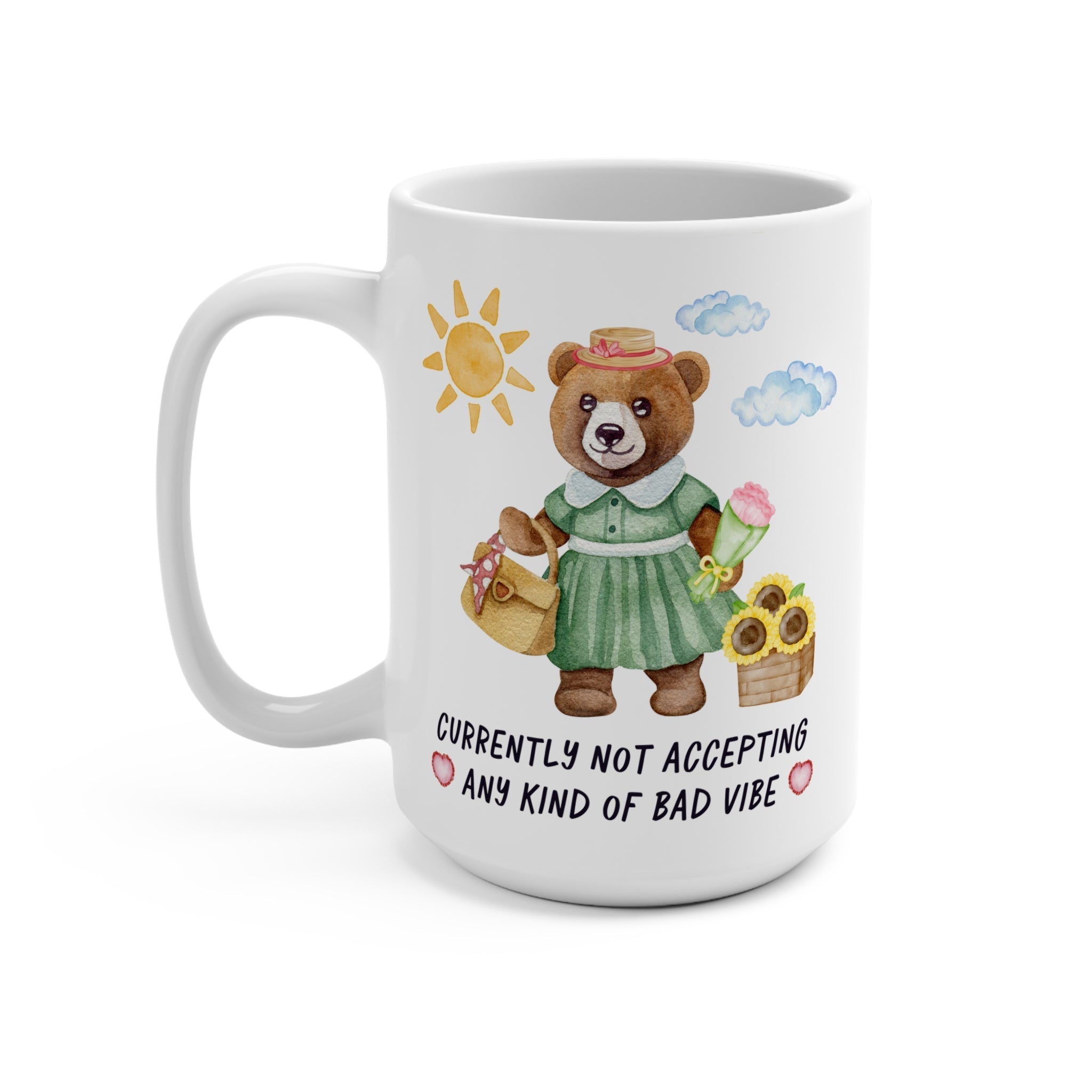Bear Taking No Bad Vibes Mug 15oz Mug Opal and June