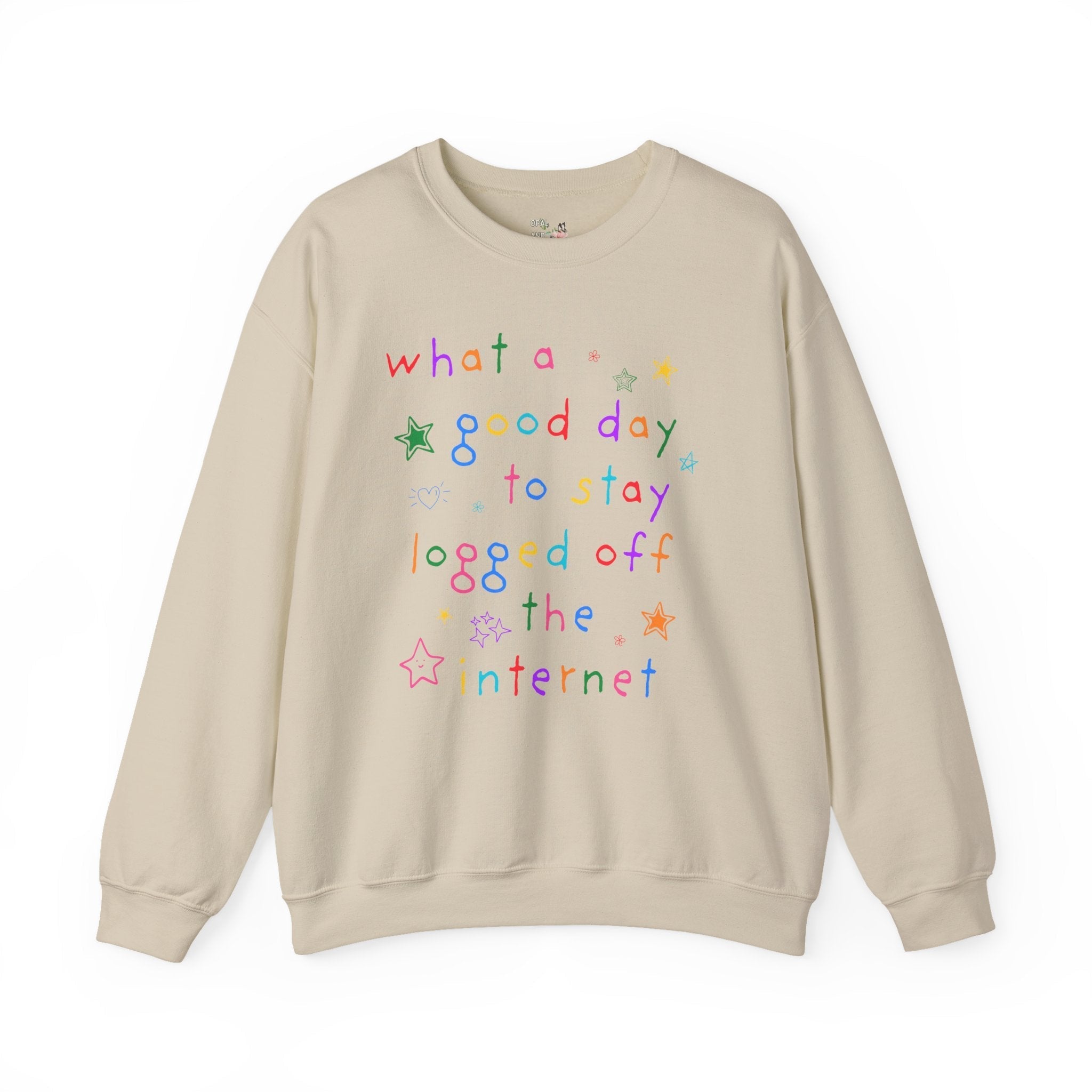What a Good Day to Log off the Internet Oversized Sweatshirt Sand Sweatshirt Opal and June