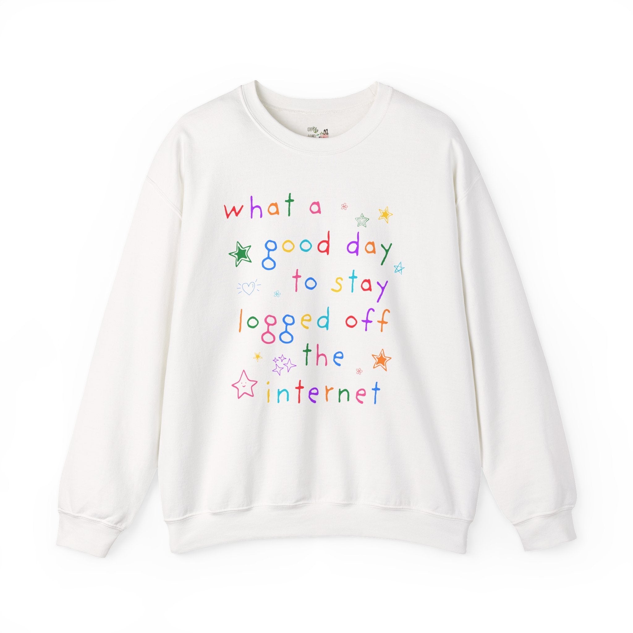 What a Good Day to Log off the Internet Oversized Sweatshirt White Sweatshirt Opal and June