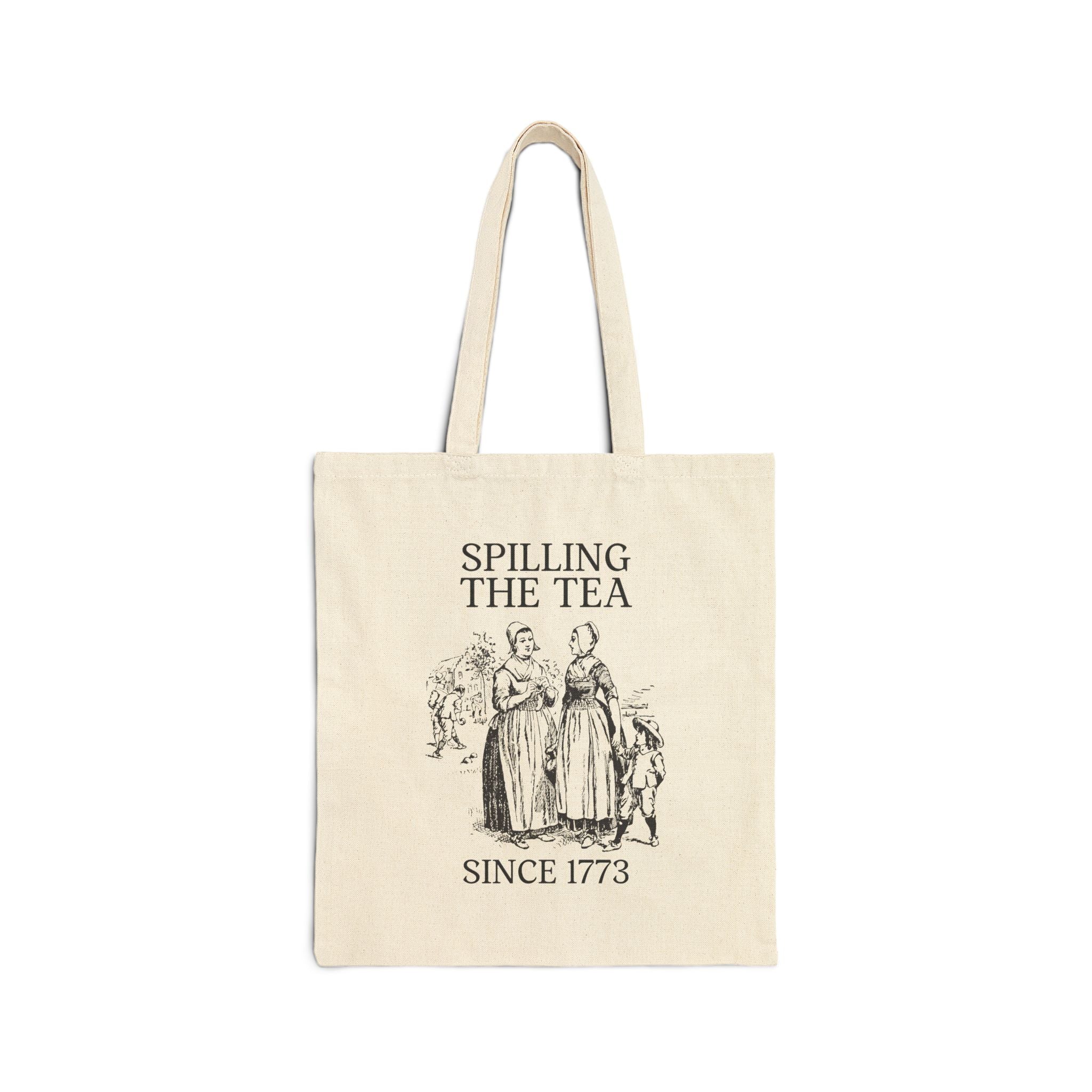 Spilling the Tea Since 1773 Canvas Tote Natural 15" x 16" Bags Opal and June