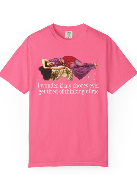 I Wonder if My Chores Ever Get Tired of Thinking About Me Tee Crunchberry T-Shirt Opal and June