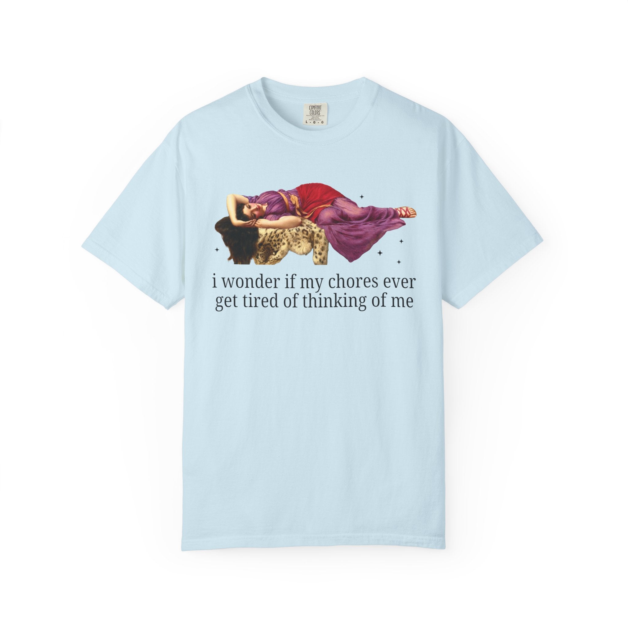 I Wonder if My Chores Ever Get Tired of Thinking About Me Tee Chambray T-Shirt Opal and June