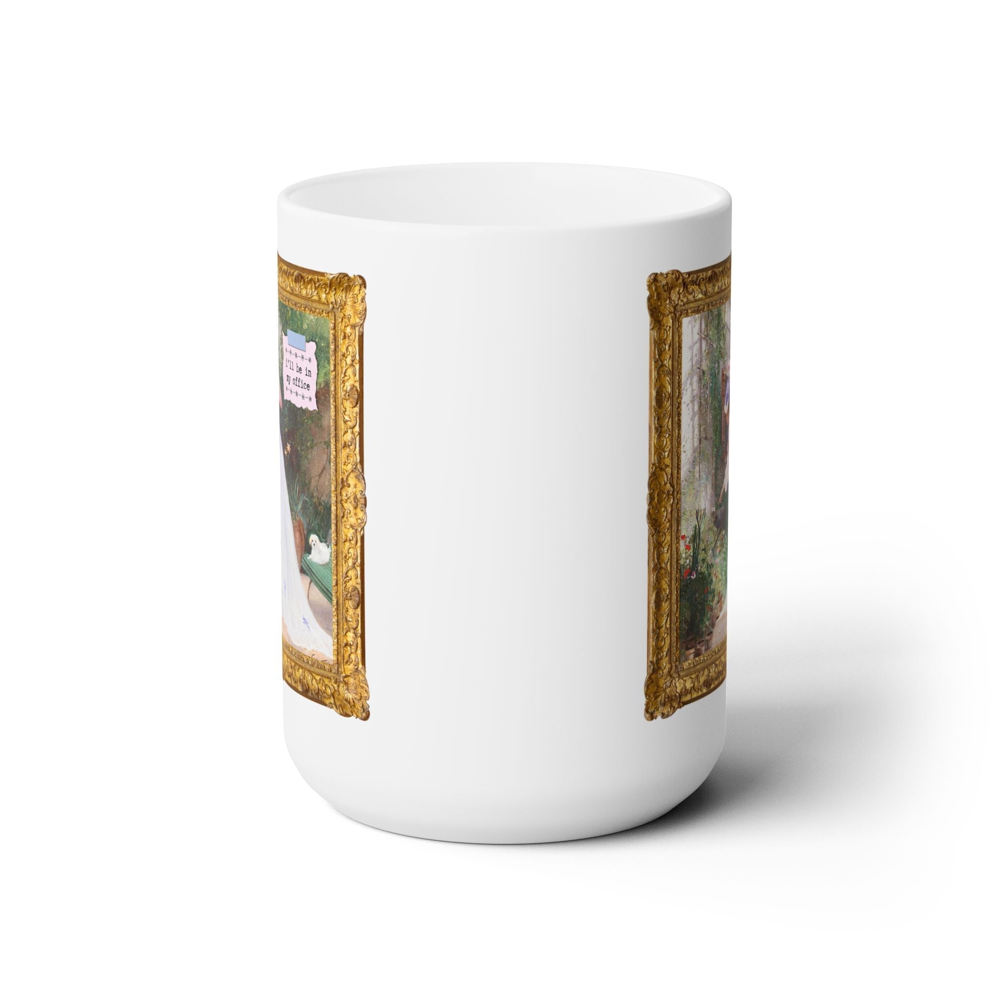 Gardening Art History Coffee Mug: I'll Be in My Office Mug Opal and June