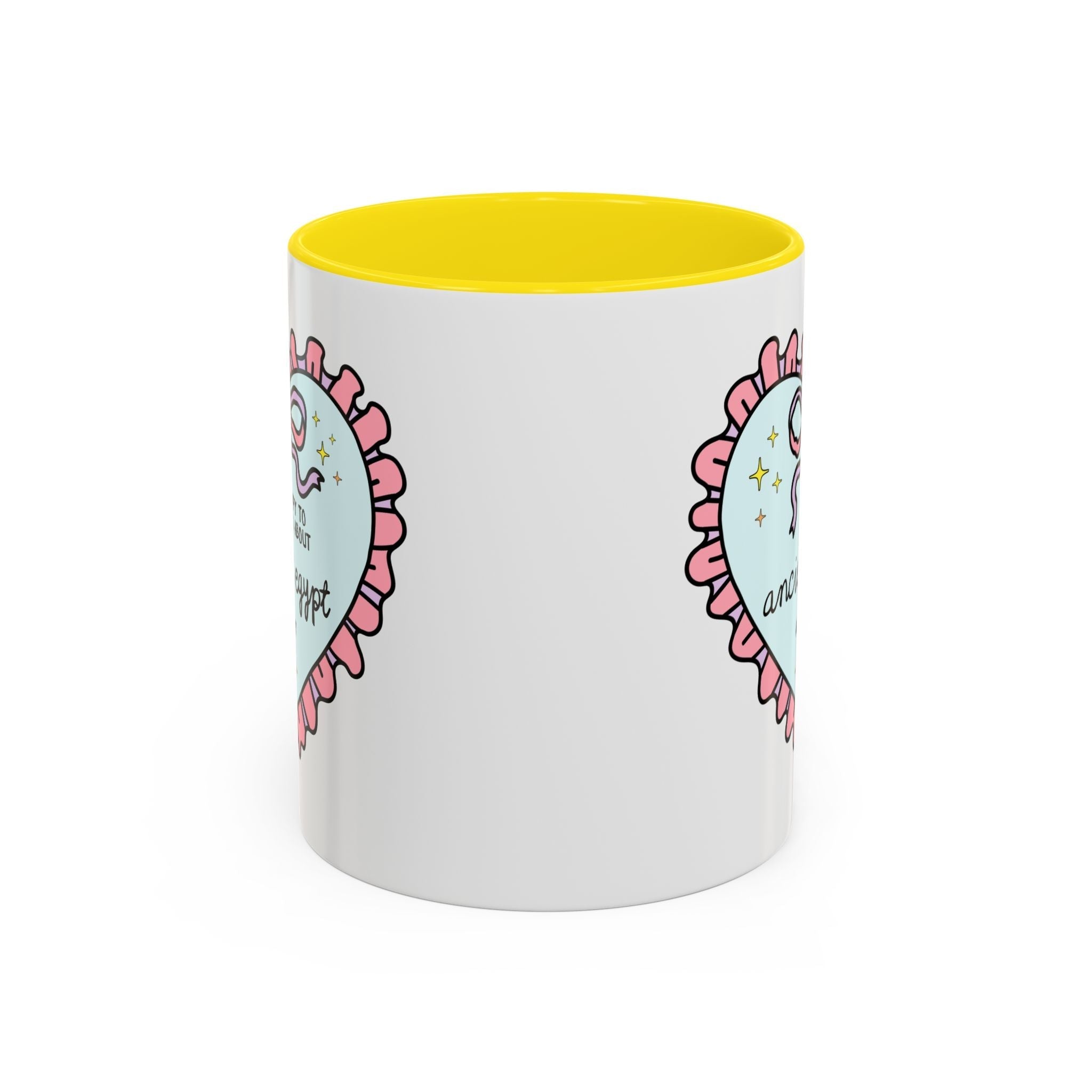 Happy to Talk About Ancient Egypt All Day Long Coffee Mug Mug Opal and June