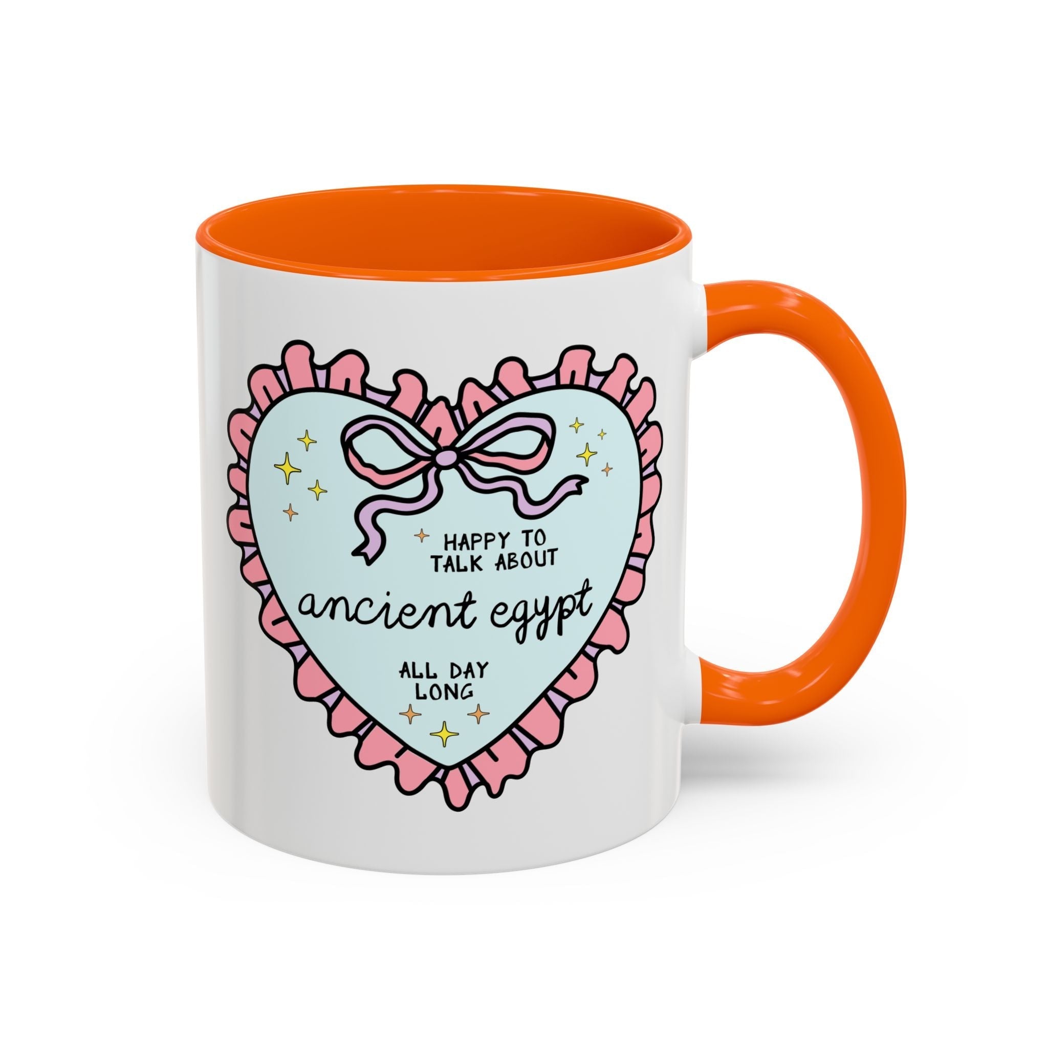 Happy to Talk About Ancient Egypt All Day Long Coffee Mug Mug Opal and June