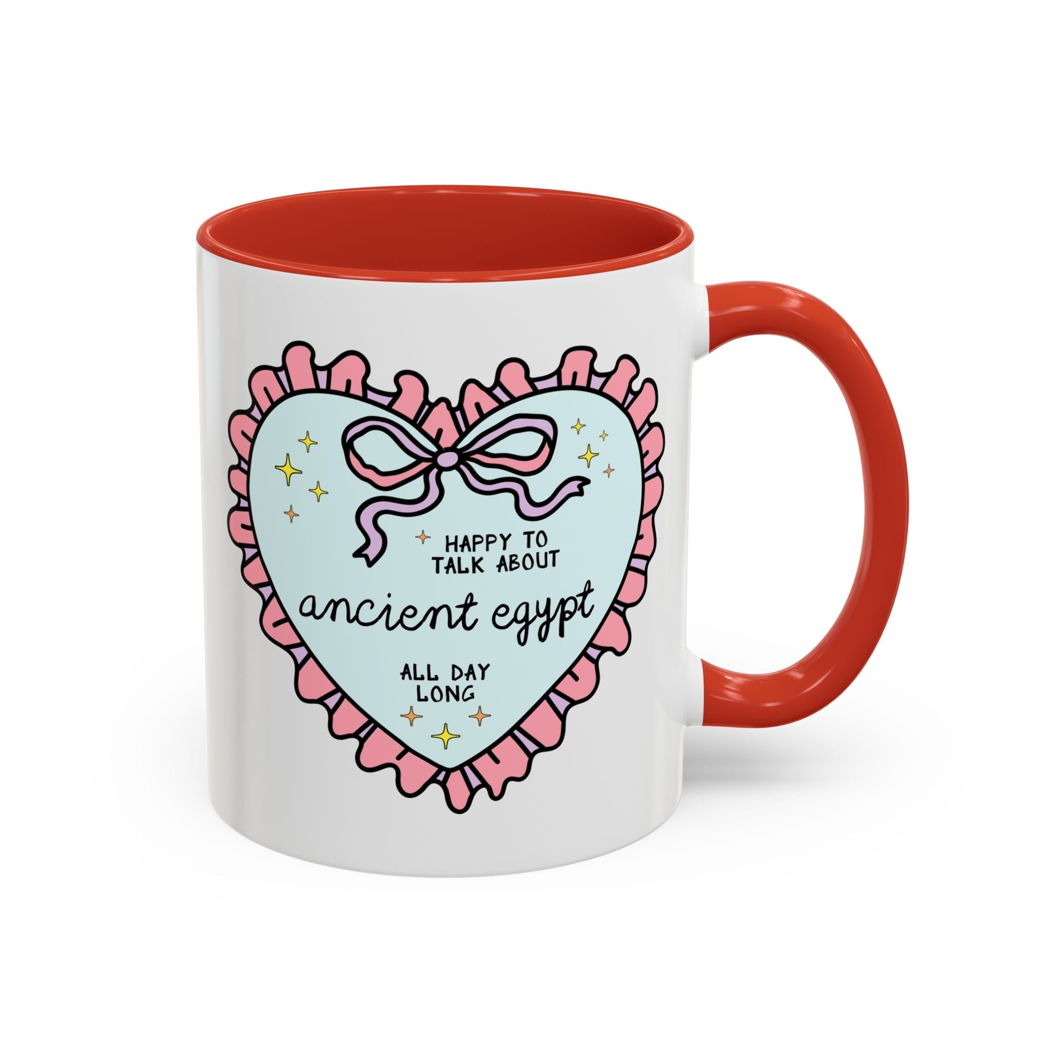 Happy to Talk About Ancient Egypt All Day Long Coffee Mug Mug Opal and June