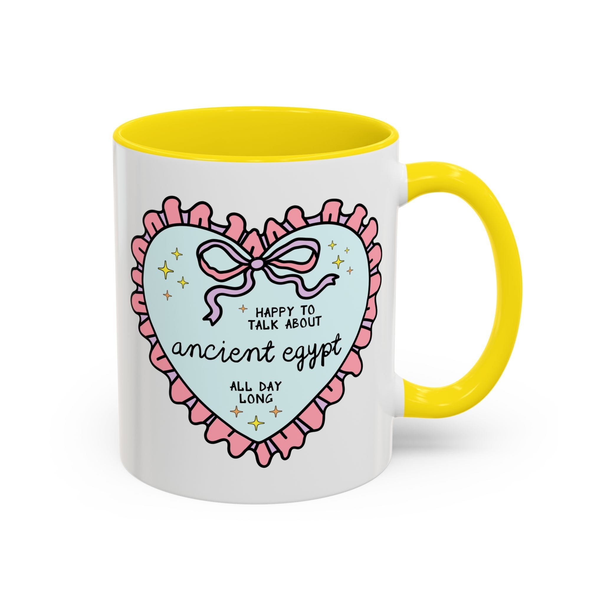 Happy to Talk About Ancient Egypt All Day Long Coffee Mug Mug Opal and June