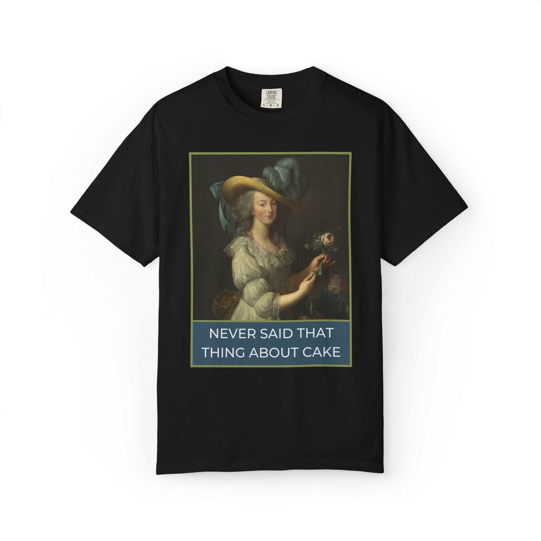 Never Said That Thing About Cake Marie Antoinette Tee Black T-Shirt Opal and June