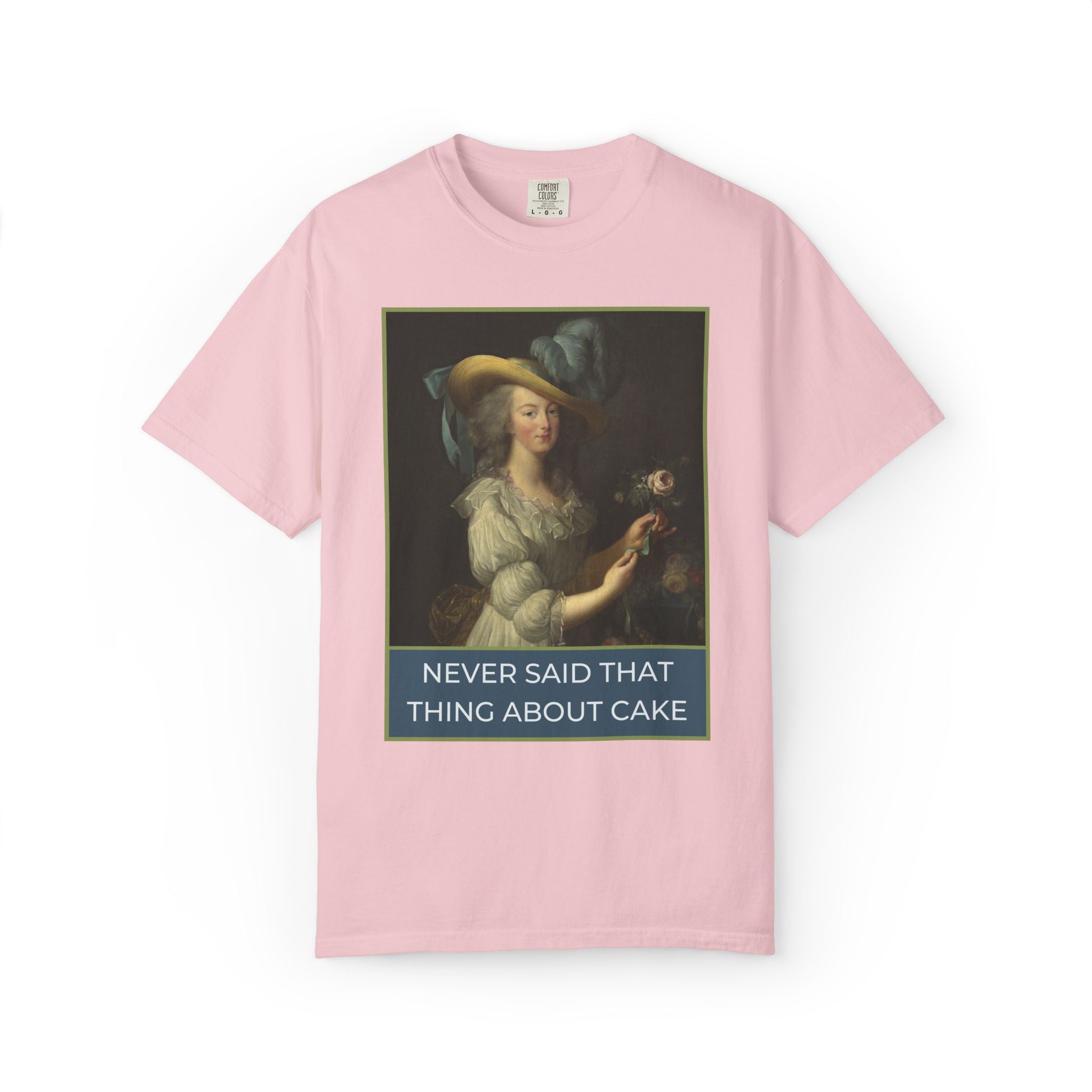 Never Said That Thing About Cake Marie Antoinette Tee Blossom T-Shirt Opal and June