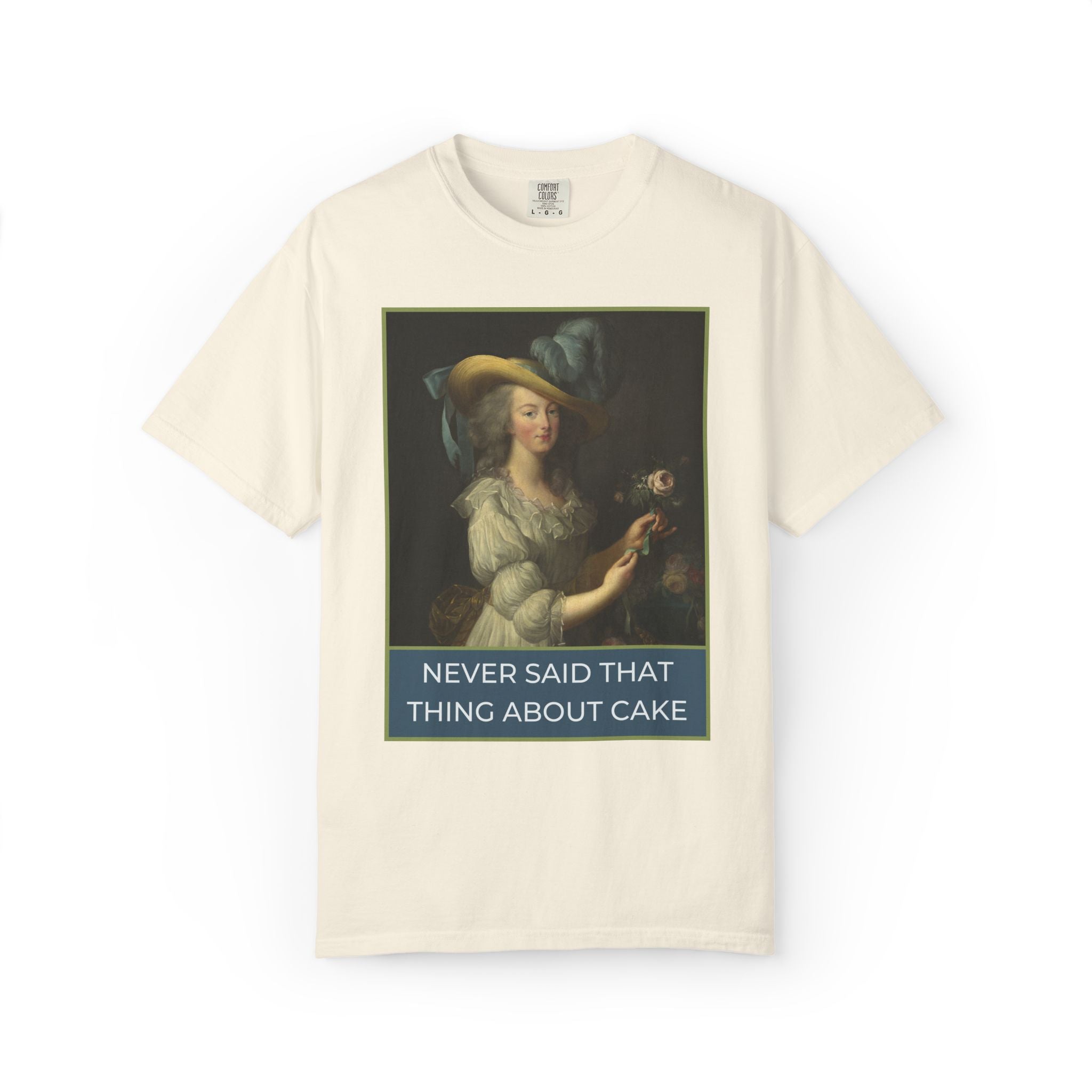 Never Said That Thing About Cake Marie Antoinette Tee Ivory T-Shirt Opal and June