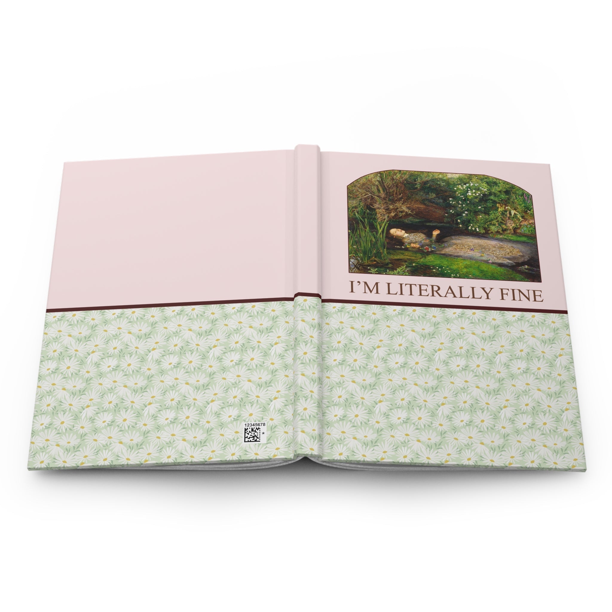 Ophelia by John Everett Millais Notebook Journal: I'm Literally Fine Paper products Opal and June