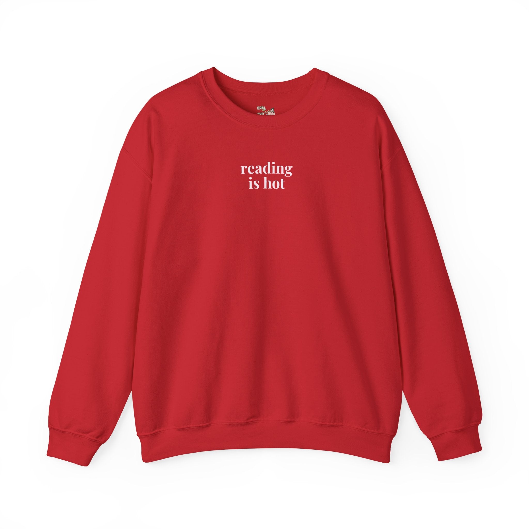 Reading is Hot Sweatshirt Red Sweatshirt Opal and June