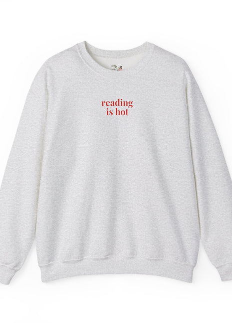 Reading is Hot Sweatshirt Ash Sweatshirt Opal and June