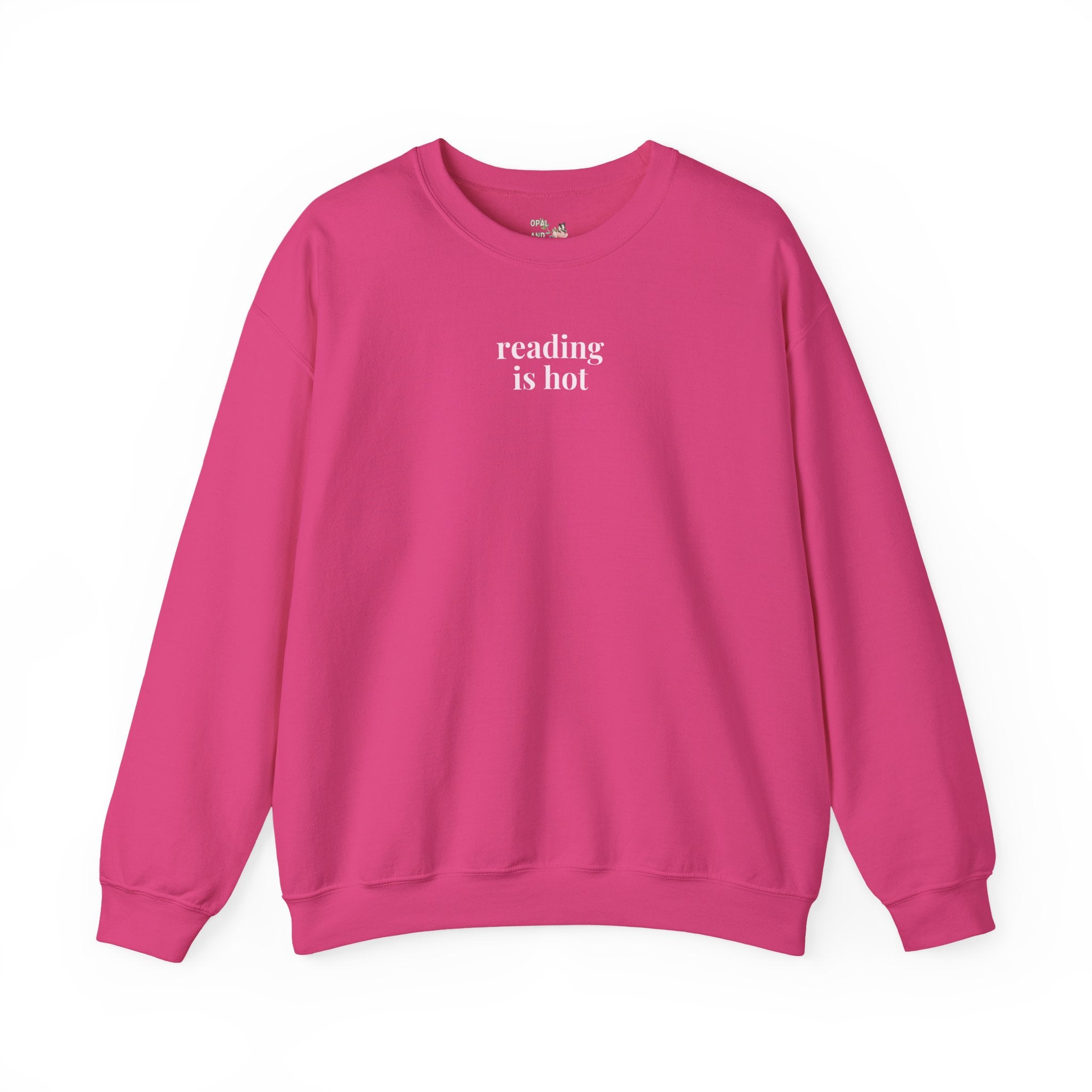 Reading is Hot Sweatshirt Heliconia Sweatshirt Opal and June