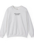 Will Yap About Heathcliff Emily Bronte Sweatshirt for literary lovers Ash Sweatshirt Opal and June